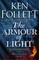Follett, K: Armour of Light