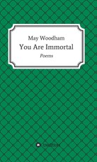 Woodham, M: You Are Immortal