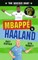 The Soccer Goat: MbappÃÂ© V. Haaland