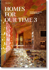 Homes For Our Time. Contemporary Houses around the World. Vol. 3