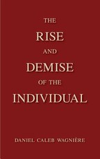 The Rise and Demise of the Individual
