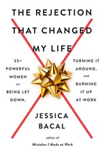 The Rejection That Changed My Life