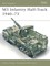 M3 Infantry Half-Track 1940–73
