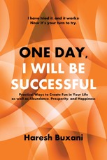 Buxani, H: One Day, I Will Be Successful