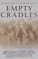 Empty Cradles