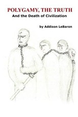 Polygamy, the Truth