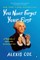 You Never Forget Your First