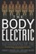 The Body Electric