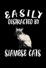 Easily Distracted By Siamese Cats