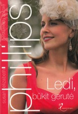 Ledi, būkit gerutė