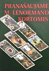 Pranašaujame M. Lenormand kortomis
