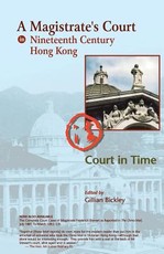 A Magistrate's Court in Nineteenth Century Hong Kong