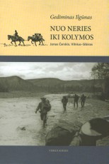 Nuo Neries iki Kolymos: Jonas Čerskis, Vilnius-Sibiras