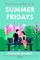 Rindell, S: Summer Fridays