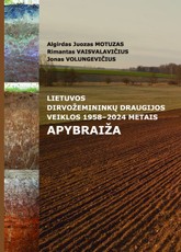 Lietuvos dirvožemininkų draugijos veiklos 1958–2024 metais apybraiža