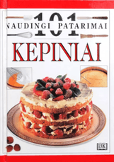 Kepiniai. 101 naudingi patarimai