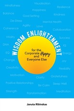 Wisdom Enlightenment for the Corporate Hippy and Everyone Else