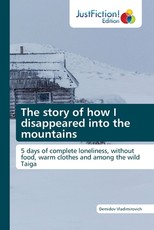 The story of how I disappeared into the mountains