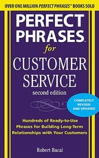Perfect Phrases for Customer Service