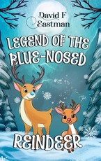 Legend of the Blue-Nosed Reindeer