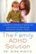 The Family ADHD Solution