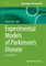 Experimental Models of Parkinson's Disease