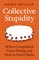 Collective Stupidity