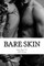 Bare Skin