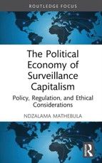 The Political Economy of Surveillance Capitalism