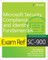 Exam Ref Sc-900 Microsoft Security, Compliance, and Identity Fundamentals