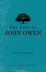 The Life of John Owen