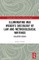 Illuminating Max Weber's Sociology of Law and Methodological Writings