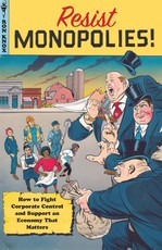Resist Monopolies!