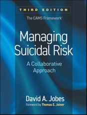 Managing Suicidal Risk, Third Edition