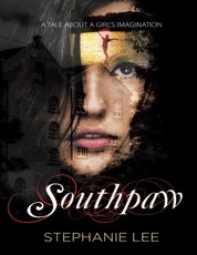 Southpaw: A Tale About a Girl's Imagination