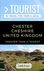 Greater Than a Tourist- Chester Cheshire United Kingdom