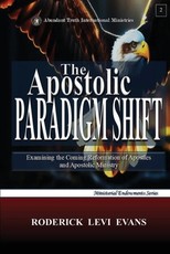 The Apostolic Paradigm Shift