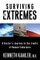 Surviving the Extremes