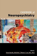 Casebook of Neuropsychiatry