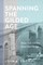Spanning the Gilded Age