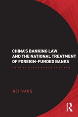 China's Banking Law and the National Treatment of Foreign-Funded Banks