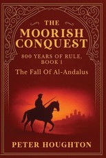The Moorish Conquest