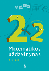 Matematikos uždavinynas „2 x 2“ 4 klasei