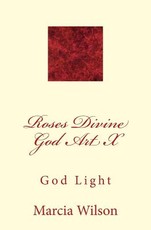 Roses Divine God Art X