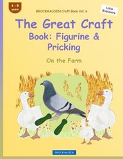 BROCKHAUSEN Craft Book Vol. 6 - The Great Craft Book