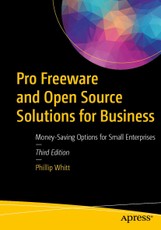 Pro Freeware and Open Source Solutions for Business
