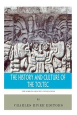 The World's Greatest Civilizations
