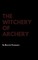 The Witchery of Archery