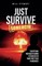 Just Survive Somehow