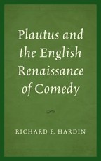 Plautus and the English Renaissance of Comedy